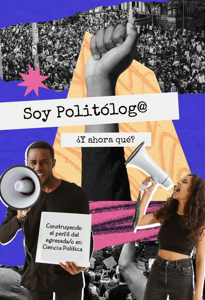 Portada de ¿Y ahora qué? Soy Politólog@